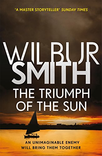 The Triumph of the Sun: An unimaginable enemy will bring them together (Courtney series) von BONNIER
